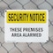Signmission These Premises Are Alarmed OSHA Security Notice Sign, Plastic, 10in W x 7in L, 2PK OS-2PACK-SN-P-710-L-11650 - alternate 6